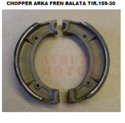 ARKA FREN BALATA CHOPPER-TIR.159-30-C-
